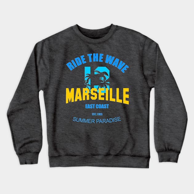 Marseille Ride the wave T-Shirt Crewneck Sweatshirt by comancha